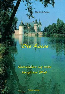 Die Loire - Martin Schulze