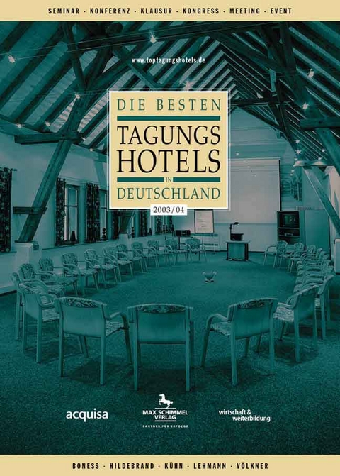 Die besten Tagungshotels in Deutschland 2003/2004 -  Boness,  Lehmann