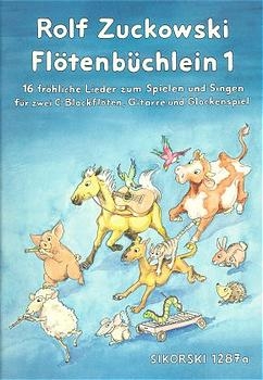 Flötenbüchlein. 16 fröhliche Lieder für 2 C-Blockflöten, Gitarre und Glockenspiel / Flötenbüchlein. 16 fröhliche Lieder für 2 C-Blockflöten, Gitarre und Glockenspiel - Rolf Zuckowski