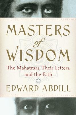 Masters of Wisdom - Edward Abdill