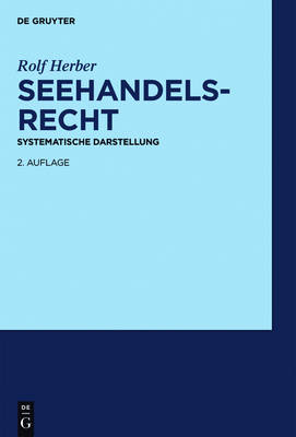 Seehandelsrecht - Rolf Herber