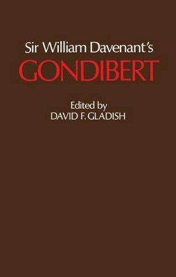 Sir William Davenant's Gondibert - 