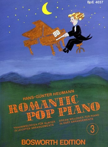 Romantic Pop Piano. Traummelodien für Klavier in leichten Arrangements / Romantic Pop Piano 3 - Hans G Heumann