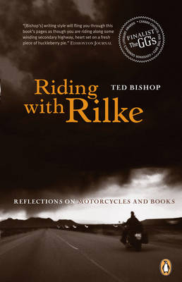 Riding with Rilke - Ted Bishop