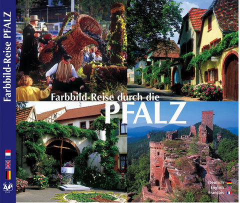 Farbbildreise durch die Pfalz - Christine B Titz