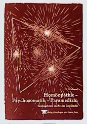 Homöopathie - Psychosomatik - Paramedizin - Ernst H Schmeer