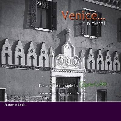 Venice in Detail - R. Martin Seddon