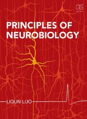 Principles of Neurobiology - Liqun Luo