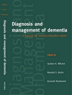 Diagnosis and Management of Dementia - 