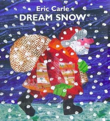 Dream Snow - Eric Carle