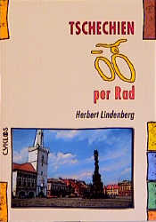 Tschechien per Rad - Herbert Lindenberg