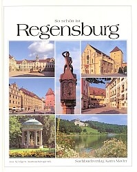 So schön ist Regensburg - Jost Schilgen, Martina Wengierek