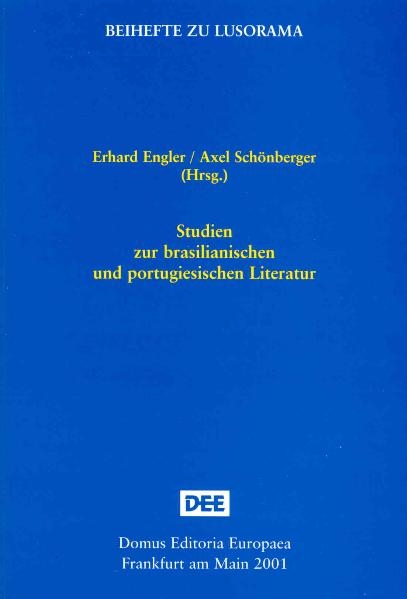 Studien zur brasilianischen und portugiesischen Literatur - 