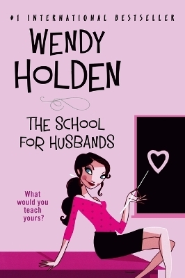 School for Husbands - Wendy Holden