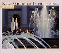 Regensburger Impressionen - Sven Grope