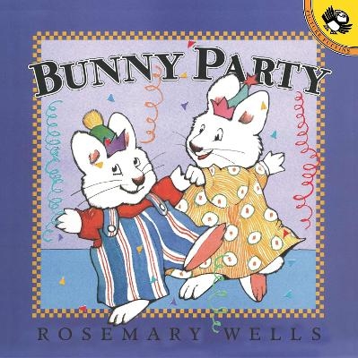 Bunny Party - Rosemary Wells