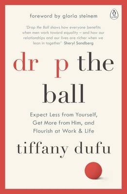 Drop the Ball -  Tiffany Dufu