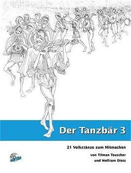 Der Tanzbär - Band 3 - Tilman Teuscher, Wolfram Dietz