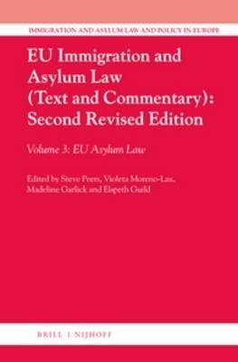 EU Immigration and Asylum Law (Text and Commentary): Second Revised Edition - 