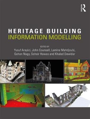 Heritage Building Information Modelling - 