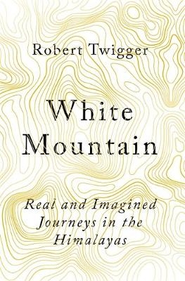 White Mountain -  Robert Twigger