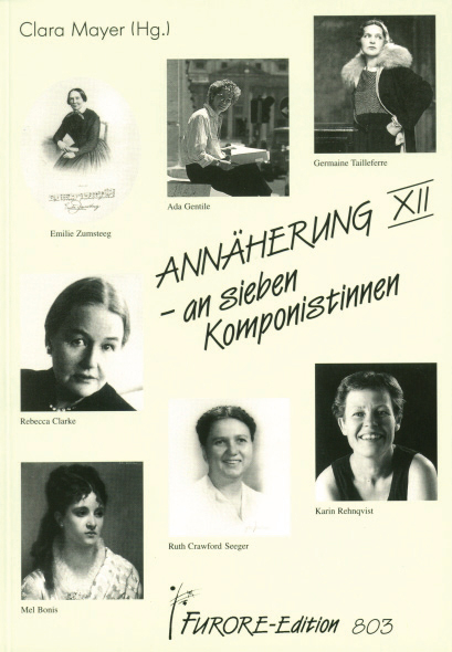 Annäherung an sieben Komponistinnen. Portraits und Werkverzeichnisse - 