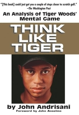 Think Like Tiger - John Andrisani