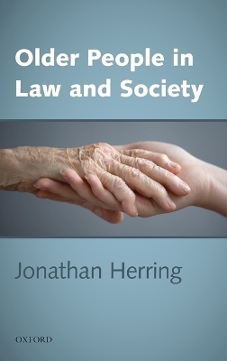 Older People in Law and Society - Jonathan Herring