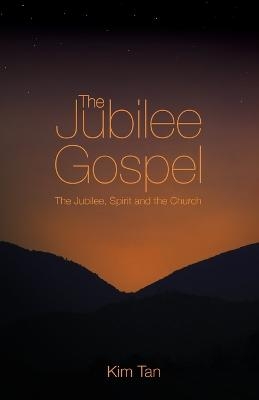 The Jubilee Gospel - Kim Tan