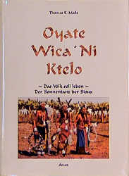 Oyate Wica'Ni Ktelo - Thomas E Mails