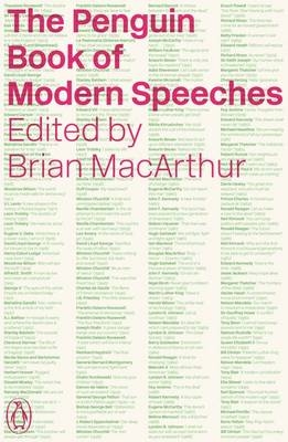 The Penguin Book of Modern Speeches - Brian MacArthur