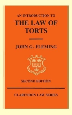 An Introduction to the Law of Torts - John G. Fleming