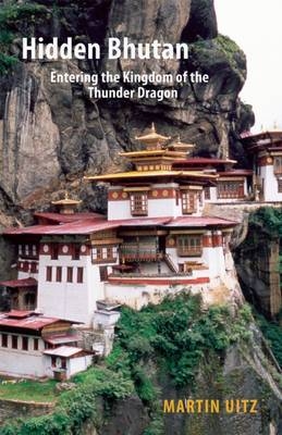 Hidden Bhutan -  Martin Uitz