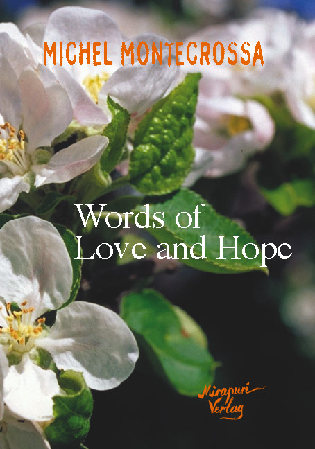 Words of Love and Hope - Michel Montecrossa