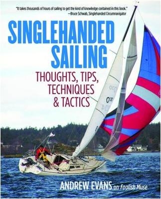 Singlehanded Sailing -  Andrew Evans