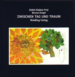 Zwischen Tag und Traum - Bruno Krapf