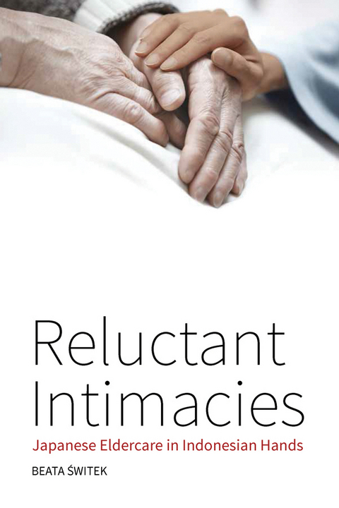 Reluctant Intimacies -  Beata Switek