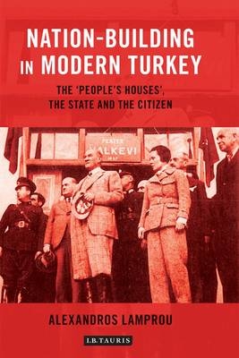 Nation-Building in Modern Turkey - Alexandros Lamprou