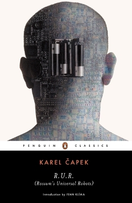 R.U.R. (Rossum's Universal Robots) - Karel Capek