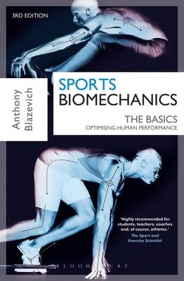 Sports Biomechanics -  Prof. Anthony J. Blazevich