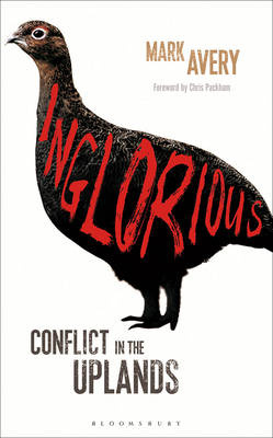 Inglorious - Mark Avery