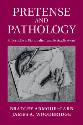 Pretense and Pathology - Bradley Armour-Garb, James A. Woodbridge