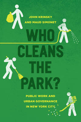 Who Cleans the Park? -  John Krinsky,  Maud Simonet