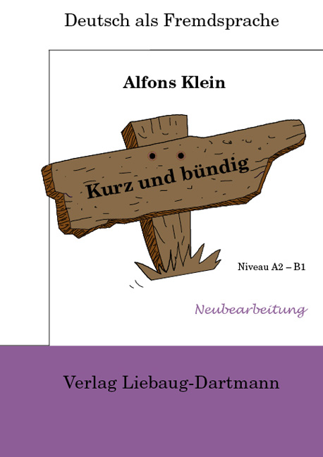 Kurz und bündig - Alfons Klein