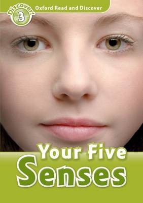 Your Five Senses (Oxford Read and Discover Level 3) -  Robert Quinn