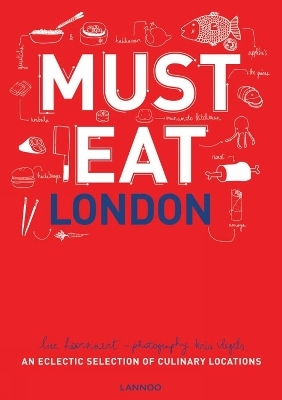 Must Eat London - Luc Hoornaert, Kris Vlegels