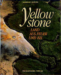 Yellowstone - Norbert Rosing