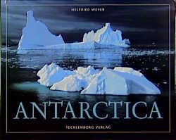 Antarctica - Helfried Weyer