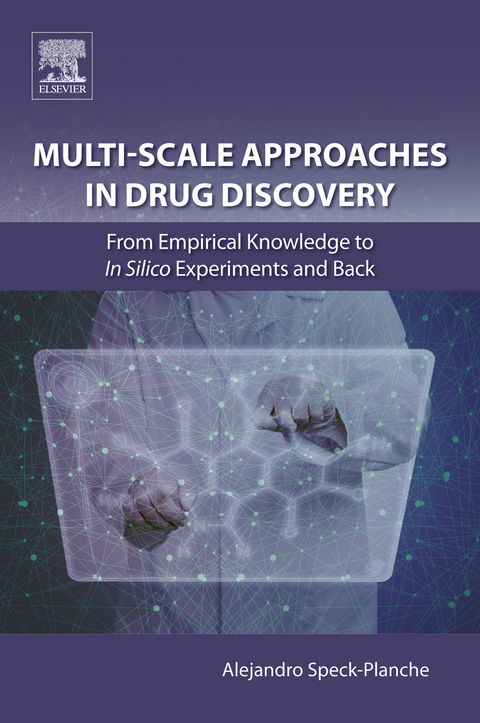 Multi-Scale Approaches in Drug Discovery - 