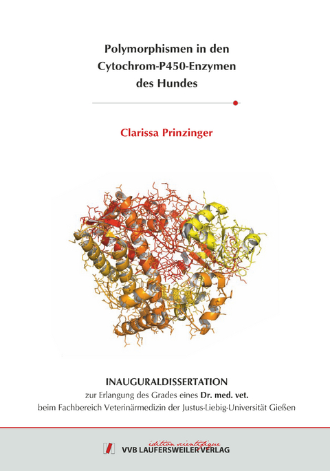 Polymorphismen in den Cytochrom-P450-Enzymen des Hundes - Clarissa Prinzinger